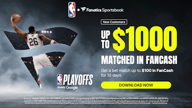 An image of the Fanatics promo code offer for new customers, for up to $1,000 in FanCash. Backdrop is an image of the NBA playoffs logo and a player.